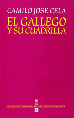 EL GALLEGO Y SU CUADRILLA