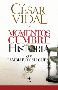 MOMENTOS CUMBRE DE LA HISTORIA