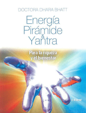 ENERGÍA, PIRÁMIDE & YANTRA