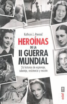 HEROINAS DE LA II GUERRA MUNDIAL