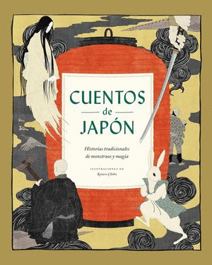 CUENTOS DE JAPÓN, HISTORIAS TRADICIONALES DE MONSTRUOS Y MAG