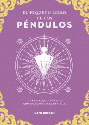 EL PEQUEÑO LIBRO DE LOS PENDULOS