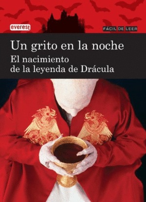 UN GRITO EN LA NOCHE. EL NACIMIENTO DE LA LEYENDA DE DRÁCULA