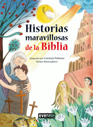 HISTORIAS MARAVILLOSAS DE LA BIBLIA
