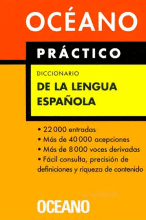 DICCIONARIO OCÉANO PRÁCTICO DE LA LENGUA ESPAÑOLA