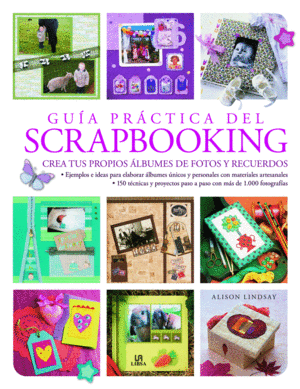 GUÍA PRÁCTICA DEL SCRAPBOOKING