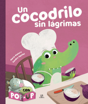 UN COCODRILO SIN LAGRIMAS. POP-UP TD