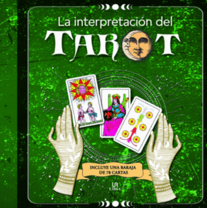 LA INTERPRETACIÓN DEL TAROT