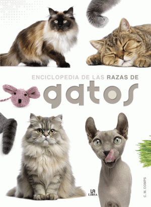 ENCICLOPEDIA DE LAS RAZAS DE GATOS                    