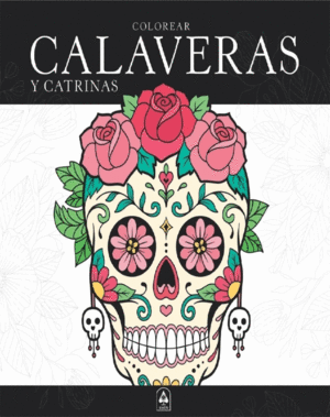 COLOREAR CALAVERAS Y CATRINAS