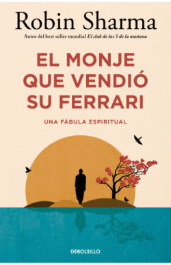 EL MONJE QUE VENDIÓ SU FERRARI