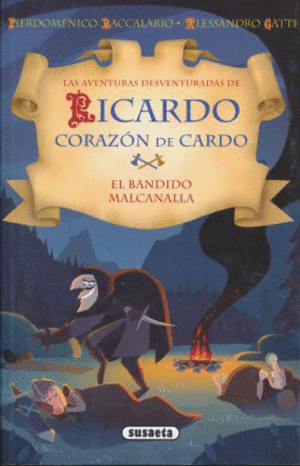 EL BANDIDO MALCANALLA. LIBRO CUENTOS