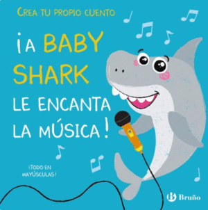 ¡A BABY SHARK LE ENCANTA LA MUSICA!