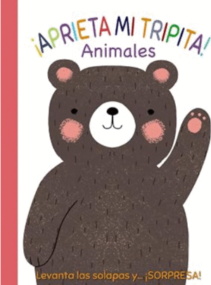 ¡APRIETA MI TRIPITA! ANIMALES