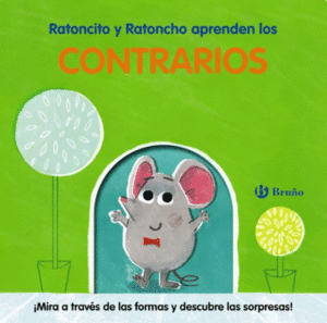 RATONCITO Y RATONCHO APRENDEN LOS CONTRARIOS