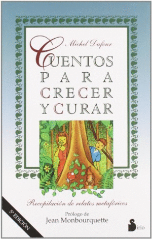 CUENTOS PARA CRECER Y CURAR