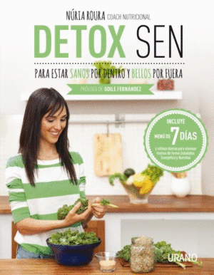 DETOX SEN PARA ESTAR SANOS POR DENTRO Y BELLOS POR FUERA