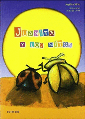 JUANITA Y LOS MITOS