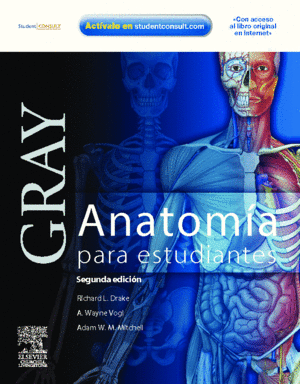 GRAY. ANATOMÍA PARA ESTUDIANTES + STUDENT CONSULT