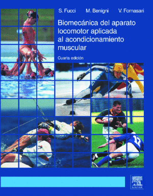 BIOMECÁNICA DEL APARATO LOCOMOTOR APLICADA AL ACONDICIONAMIENTO MUSCULAR