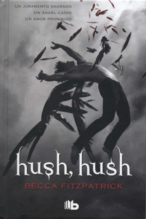 HUSH, HUSH (SAGA HUSH, HUSH 1)