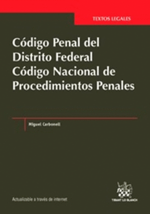 CÓDIGO PENAL DEL DISTRITO FEDERAL CÓDIGO NACIONAL DE PROCEDIMIENTOS PENALES LEY DE PREVENCIÓN SOCIAL DEL DELITO Y LA VIOLENCIA P