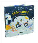 ¡A LA LUNA!