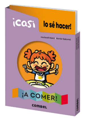 ¡CASI LO SÉ HACER! ¡A COMER!