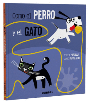 COMO EL PERRO Y EL GATO