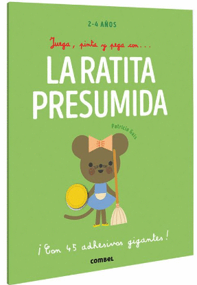 LA RATITA PRESUMIDA (PINTA Y PEGA CON)