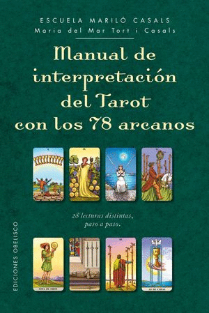 MANUAL DE INTERPRETACION DEL TAROT CON LOS 78 ARCANOS (P.D.)