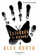 SUSURRAN TU NOMBRE/ THE WHISPER MAN.