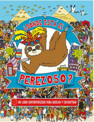 ¿DÓNDE ESTÁ EL PEREZOSO?