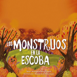 LOS MONSTRUOS EN LA ESCOBA