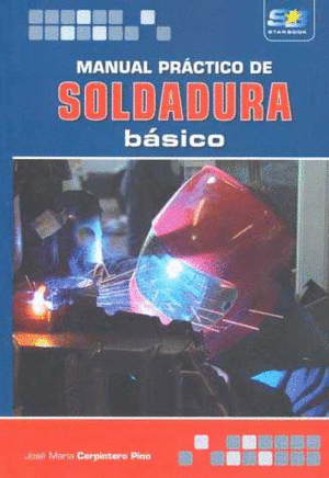 MANUAL PRÁCTICO DE SOLDADURA BÁSICO