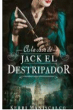 A LA CAZA DE JACK EL DESTRIPADOR
