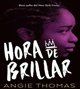 HORA DE BRILLAR
