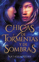 CHICAS DE TORMENTAS Y DE SOMBRAS. CHICAS DE PAPEL Y FUEGO 2