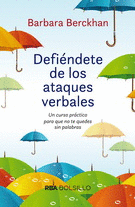DEFIENTE DE LOS ATAQUES VERBALES