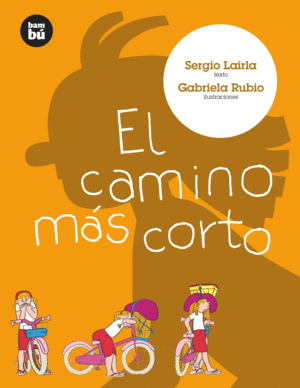 EL CAMINO MÁS CORTO