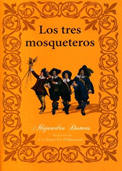 LOS TRES MOSQUETEROS