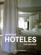 AUTENTICOS HOTELES CON ENCANTO