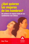 QUÉ QUIEREN LAS MUJERES DE LOS HOMBRES