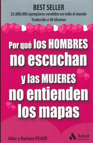 POR QUÉ LOS HOMBRES NO ESCUCHAN Y LAS MUJERES NO ENTIENDEN LOS MAPAS