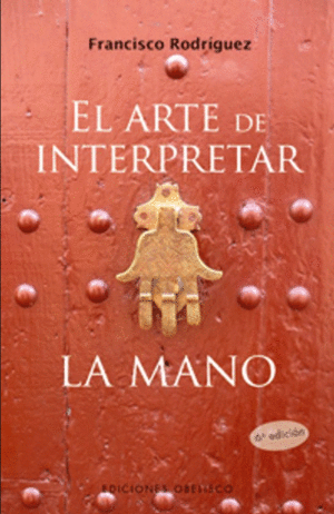 EL ARTE DE INTERPRETAR LA MANO