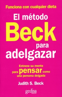EL MÉTODO BECK PARA ADELGAZAR