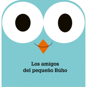 LOS AMIGOS DEL PEQUEÑO BÚHO