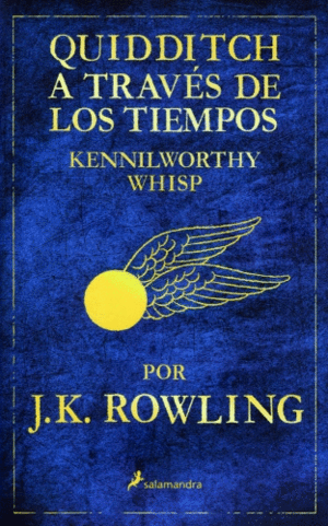 QUIDDITCH A TRAVÉS DE LOS TIEMPOS