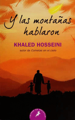 Y LAS MONTAÑAS HABLARON