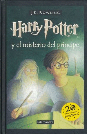 HARRY POTTER 6 Y EL MISTERIO DEL PRÍNCIPE